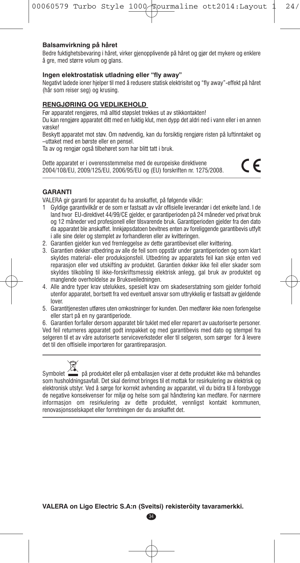 VALERA Turbo Style 1000 Tourmaline 1000 W User Manual | Page 34 / 100