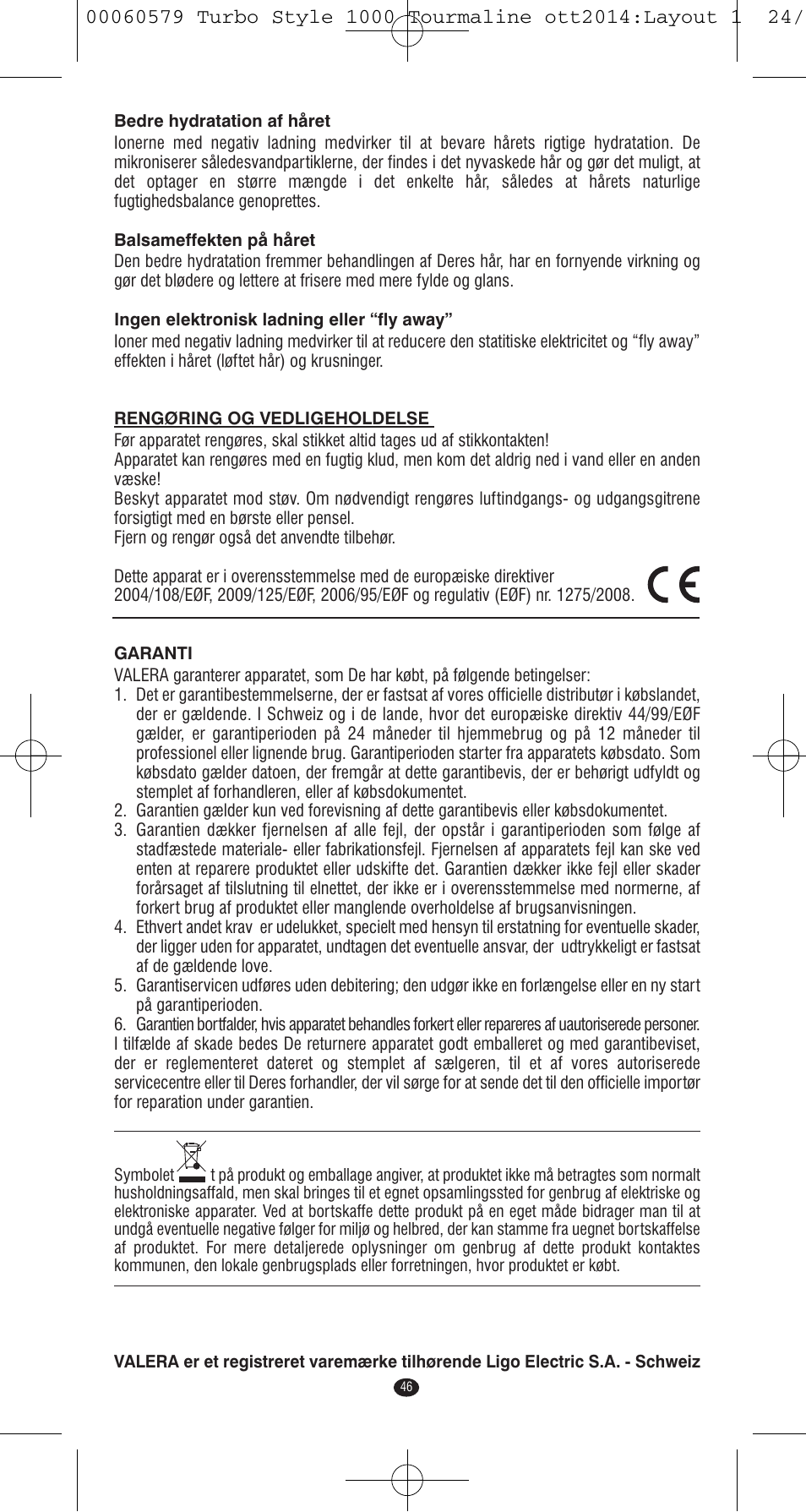 VALERA Turbo Style 1000 Tourmaline 1000 W User Manual | Page 46 / 100