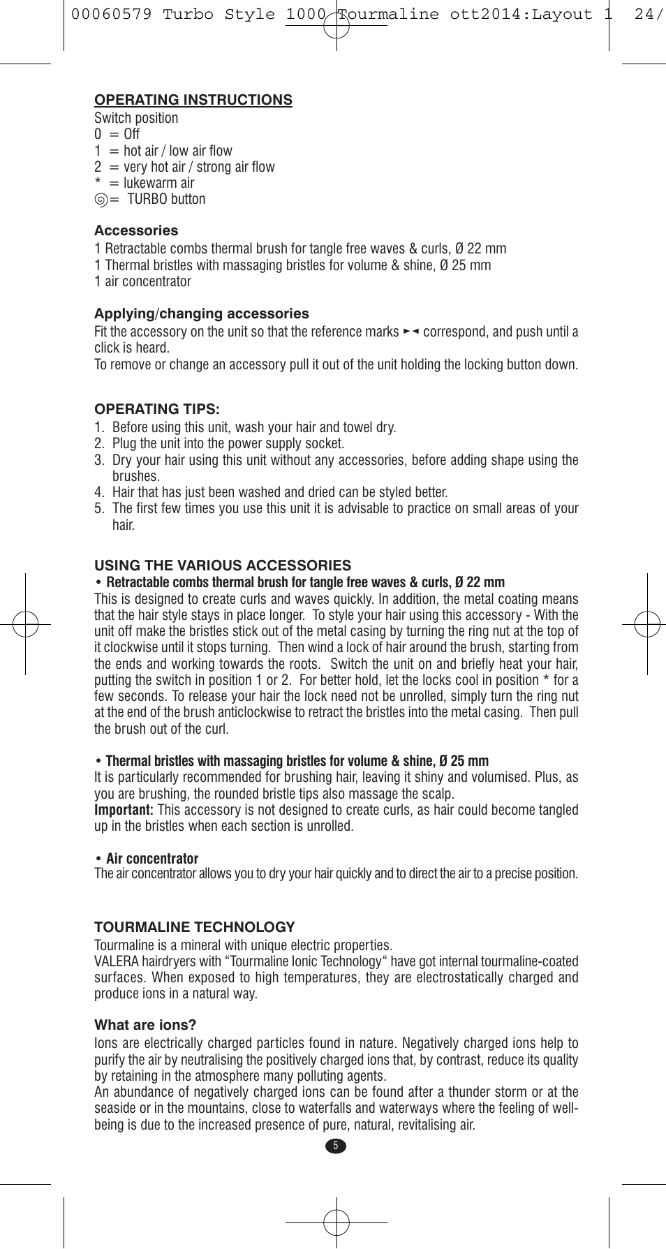 VALERA Turbo Style 1000 Tourmaline 1000 W User Manual | Page 5 / 100