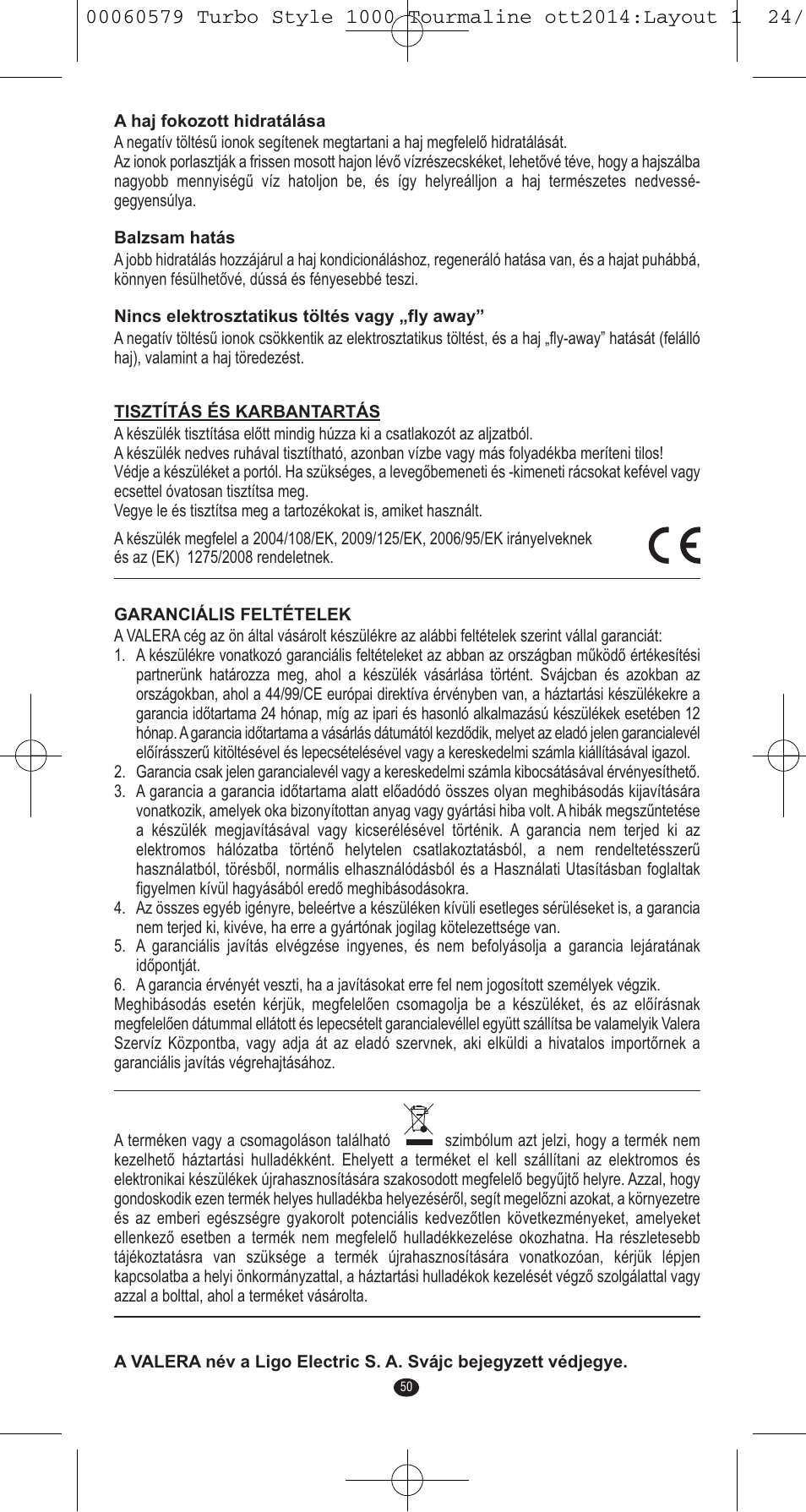 VALERA Turbo Style 1000 Tourmaline 1000 W User Manual | Page 50 / 100