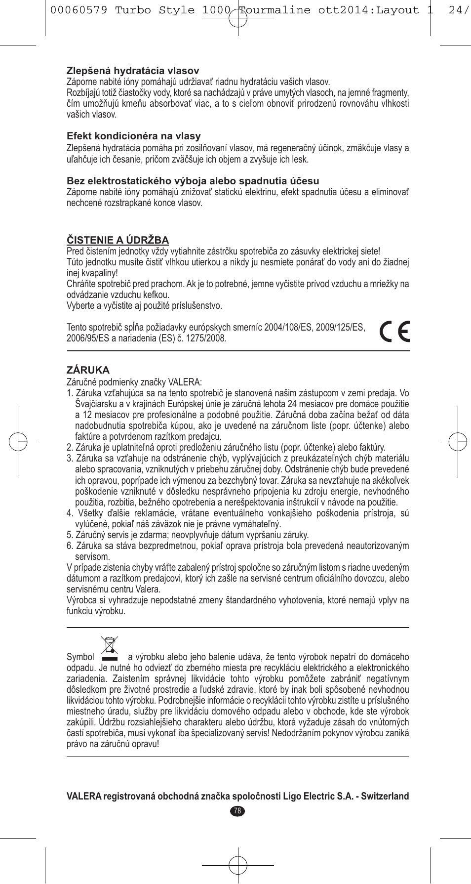 VALERA Turbo Style 1000 Tourmaline 1000 W User Manual | Page 78 / 100
