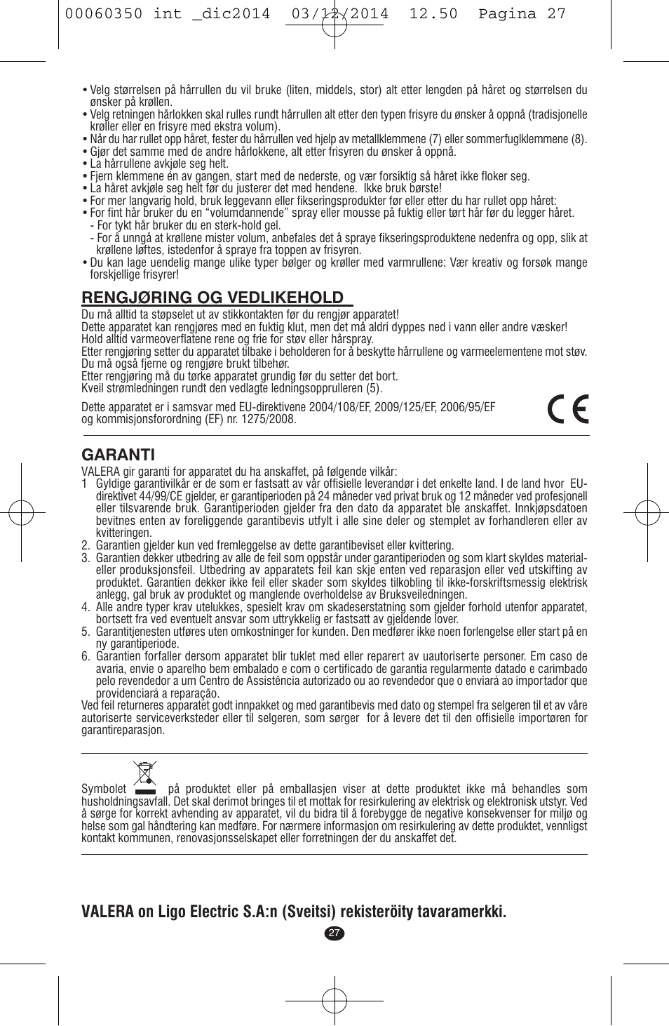 Rengjøring og vedlikehold, Garanti | VALERA QUICK 24 User Manual | Page 25 / 74