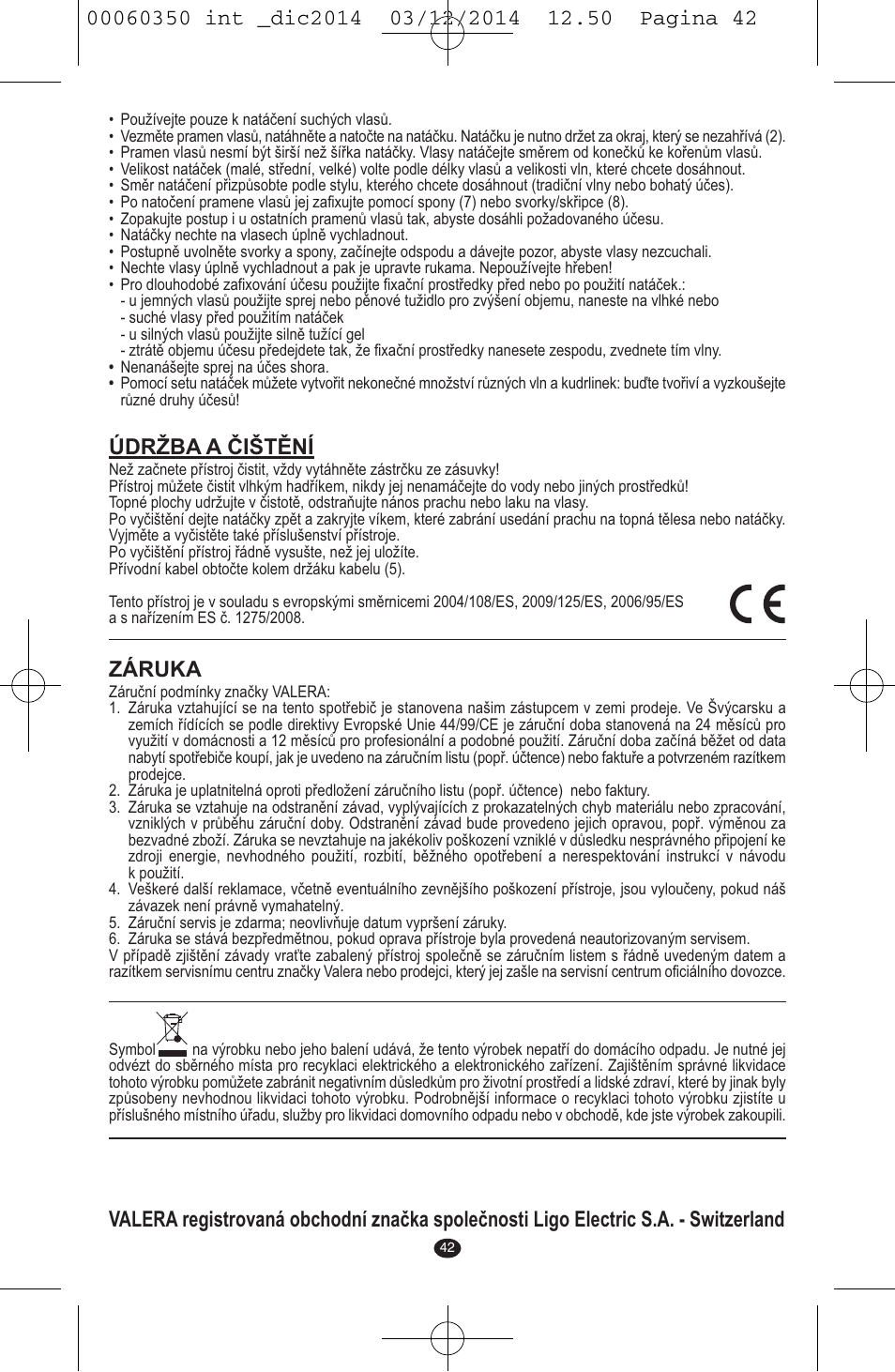 Údržba a čištění, Záruka | VALERA QUICK 24 User Manual | Page 40 / 74
