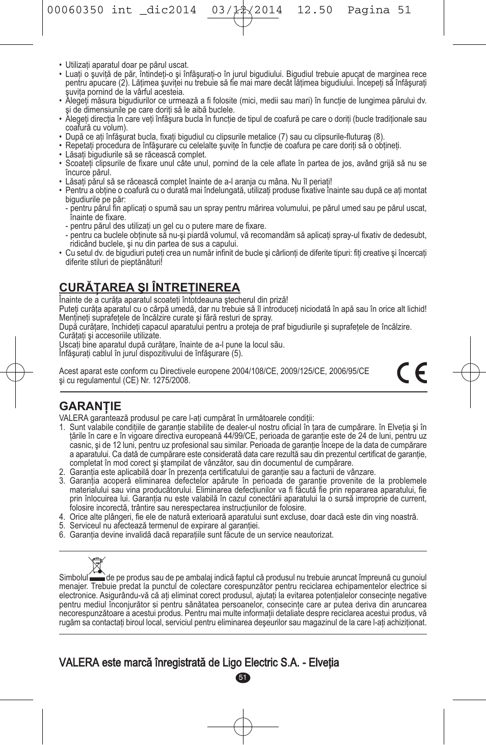 Curăţarea şi întreţinerea, Garanţie | VALERA QUICK 24 User Manual | Page 49 / 74