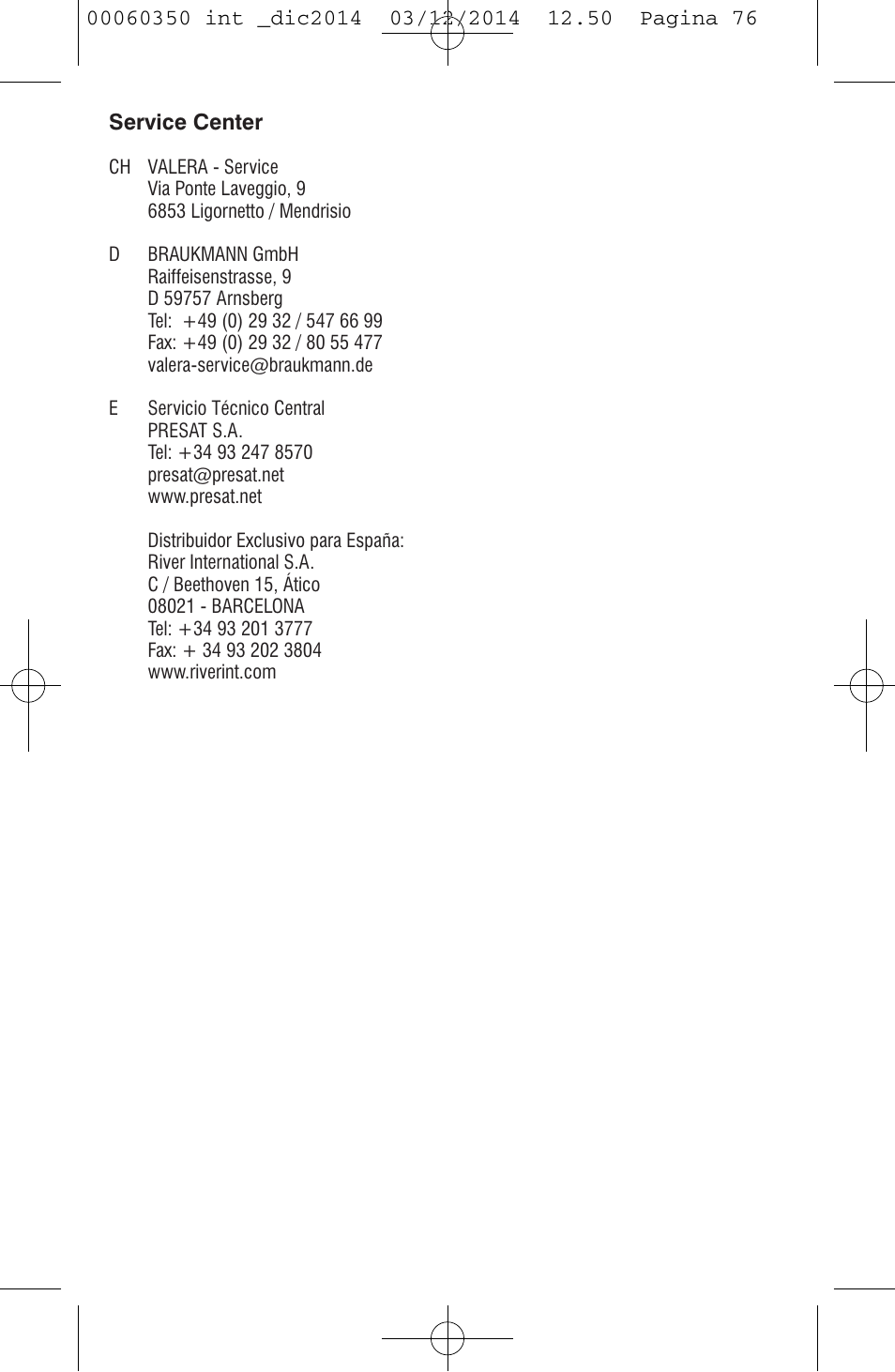 VALERA QUICK 24 User Manual | Page 74 / 74