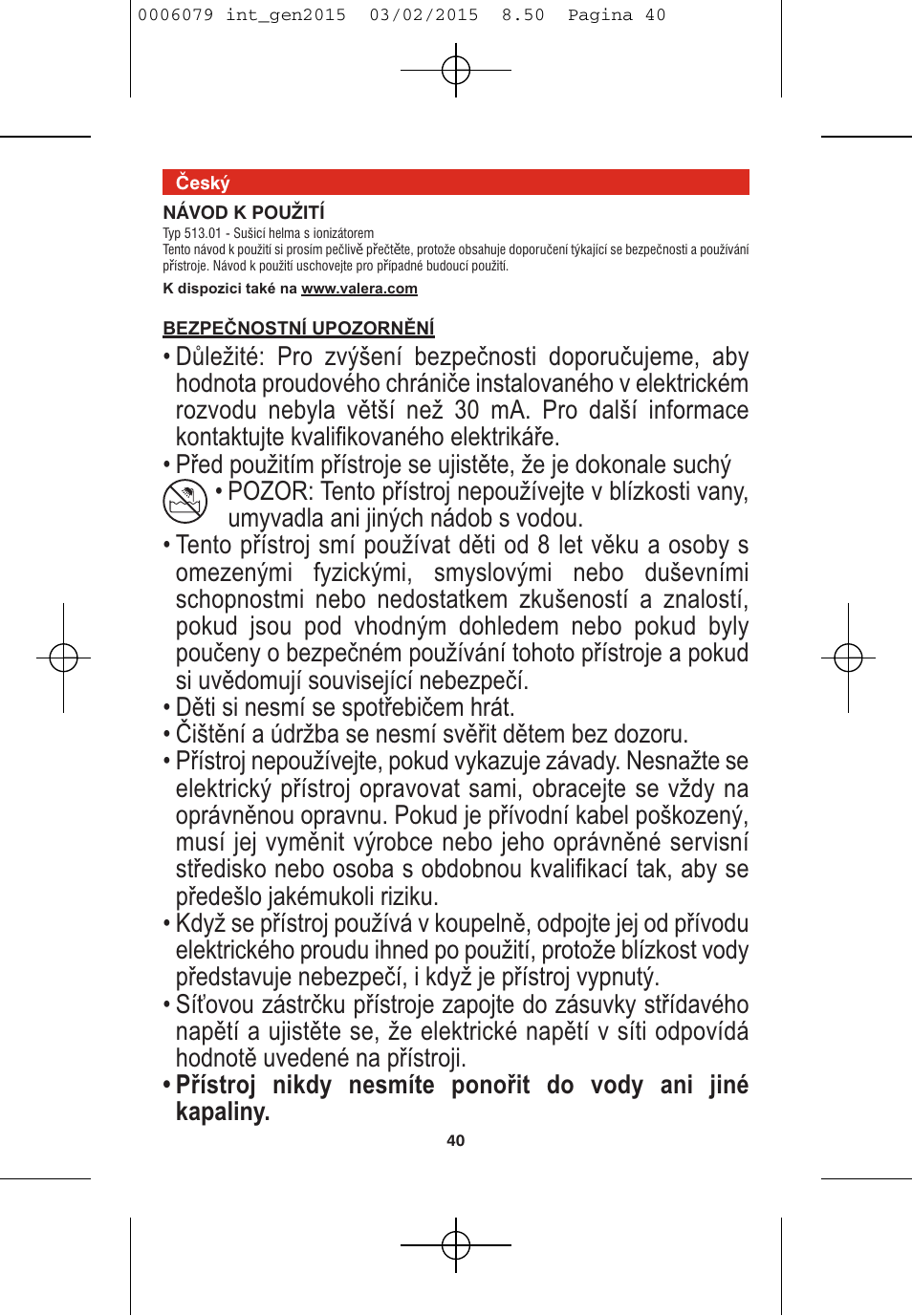 VALERA Swiss Ionic Comfort 600 W User Manual | Page 38 / 70