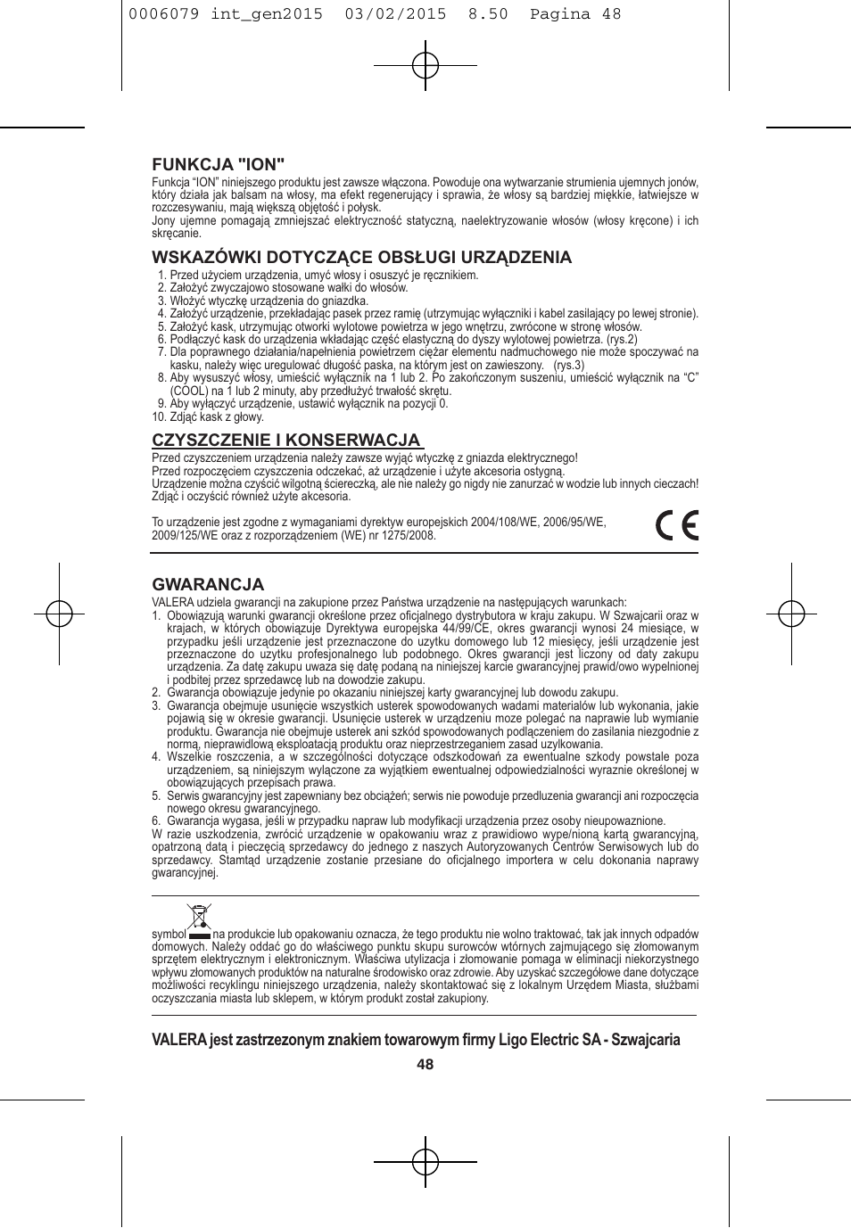 Funkcja "ion, Wskazówki dotyczące obsługi urządzenia, Czyszczenie i konserwacja | Gwarancja | VALERA Swiss Ionic Comfort 600 W User Manual | Page 46 / 70