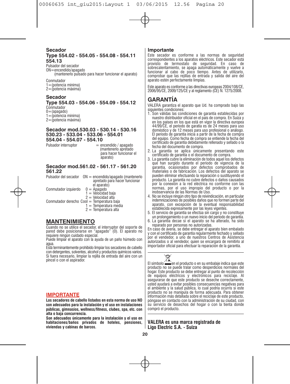 Mantenimiento, Garantía | VALERA Excel 1875 Shaver 1875 W User Manual | Page 16 / 74