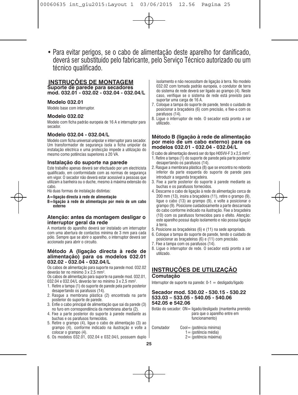 Instruções de montagem, Instruções de utilização | VALERA Excel 1875 Shaver 1875 W User Manual | Page 21 / 74