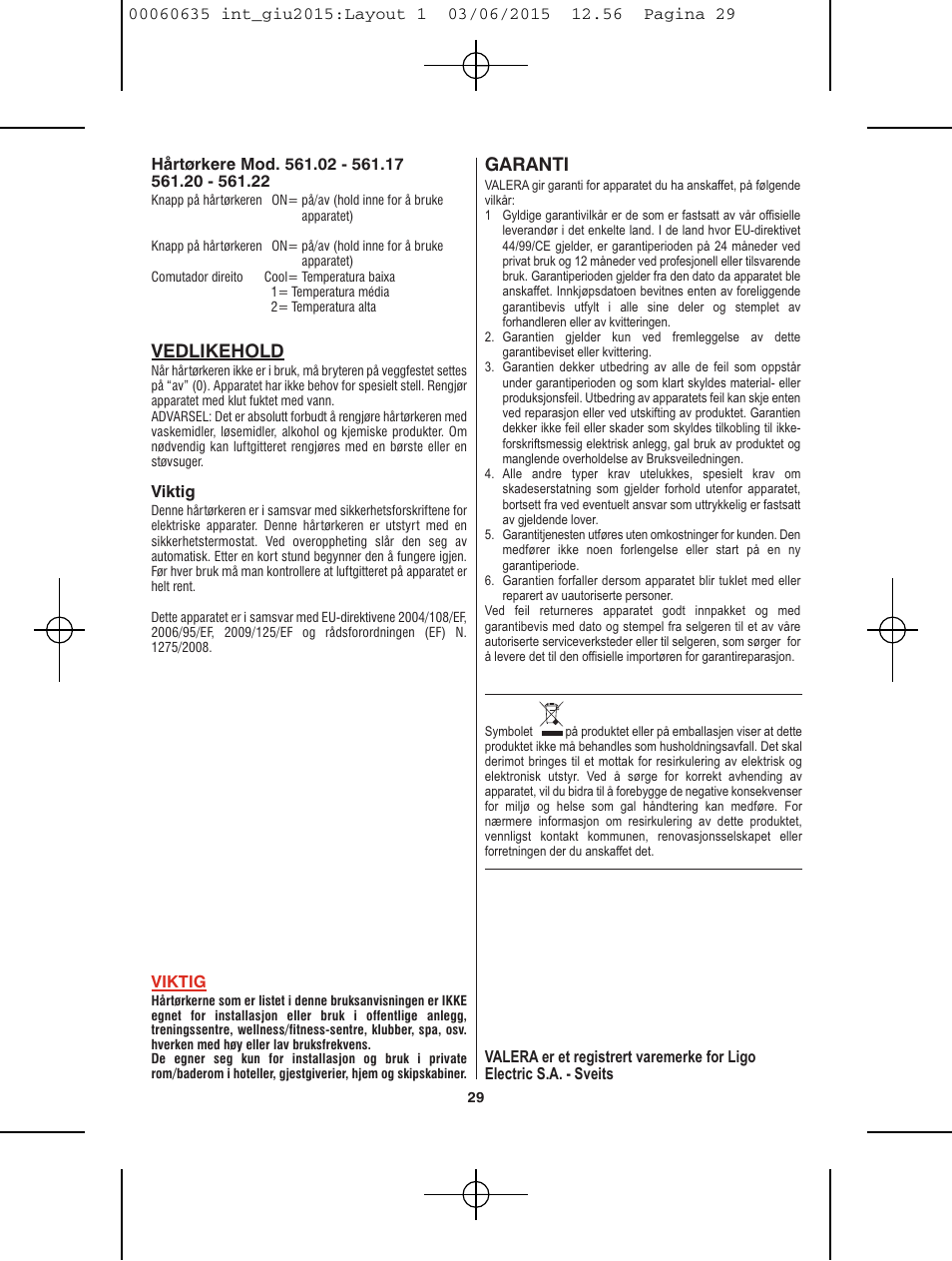 Vedlikehold, Garanti | VALERA Excel 1875 Shaver 1875 W User Manual | Page 25 / 74