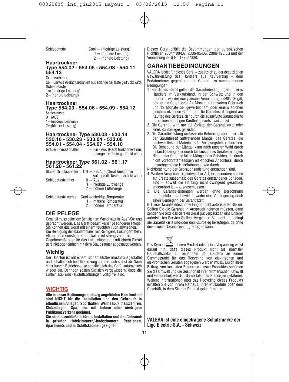 Die pflege, Garantiebedingungen | VALERA Excel 1875 Shaver 1875 W User Manual | Page 7 / 74
