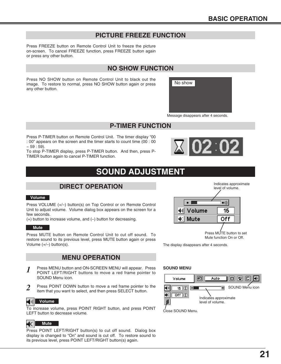 Sound adjustment, Basic operation, No show function picture freeze function | P-timer function, Direct operation menu operation | Christie Digital Systems 38-VIV207-01 User Manual | Page 21 / 48
