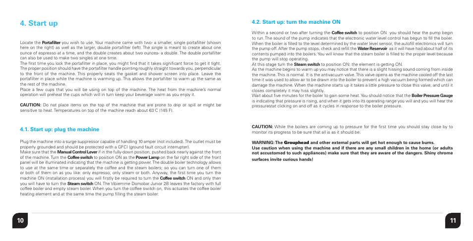 Start up | Vibiemme Domobar Junior User Manual | Page 6 / 17