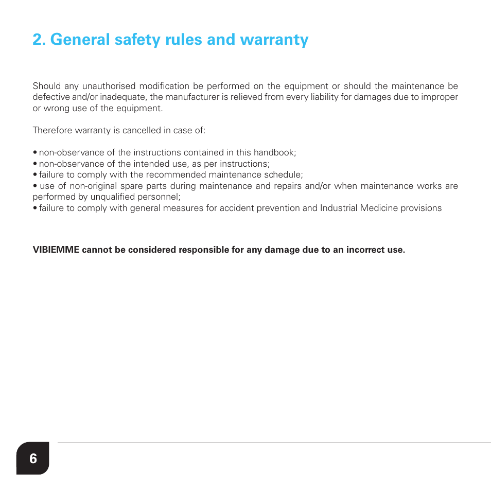 General safety rules and warranty | Vibiemme Lollo User Manual | Page 6 / 28