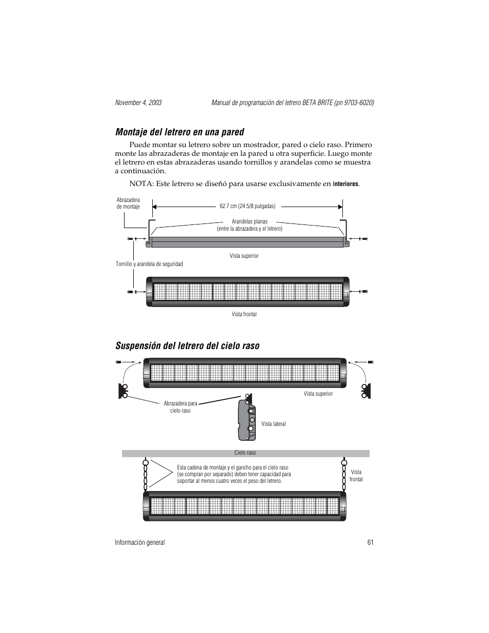 Montaje del letrero en una pared, Vista frontal, Suspensión del letrero del cielo raso | 61 suspensión del letrero del cielo raso | WaveWare Adaptive Remote User Manual | Page 61 / 102