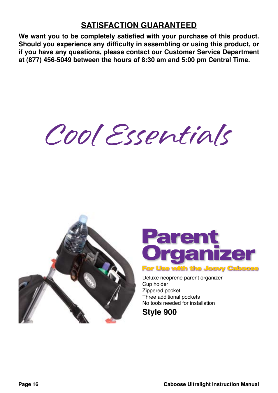 Satisfaction guaranteed, Style 900 | Chicco 455 User Manual | Page 16 / 20