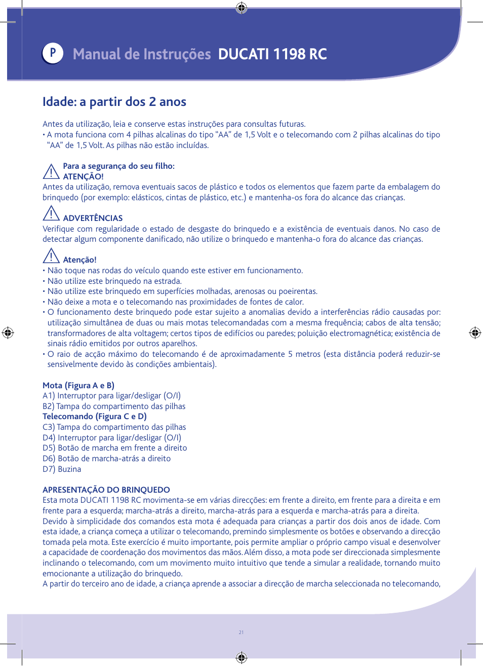 Manual de instruções ducati 1198 rc, Idade: a partir dos 2 anos | Chicco DUCATI 1198 RC User Manual | Page 21 / 52