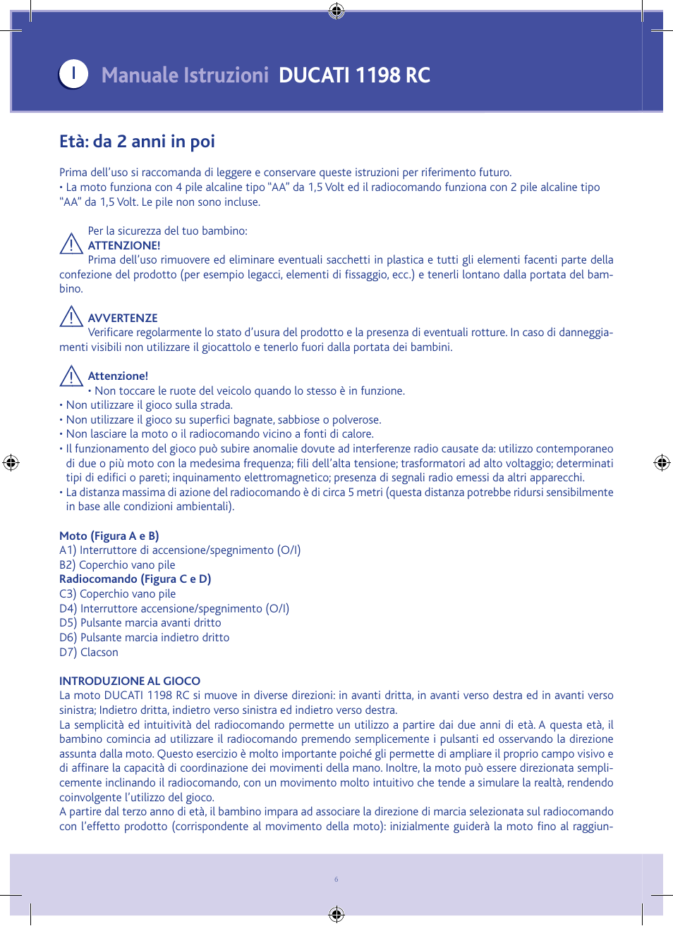 Manuale istruzioni ducati 1198 rc, Ietà: da 2 anni in poi | Chicco DUCATI 1198 RC User Manual | Page 6 / 52