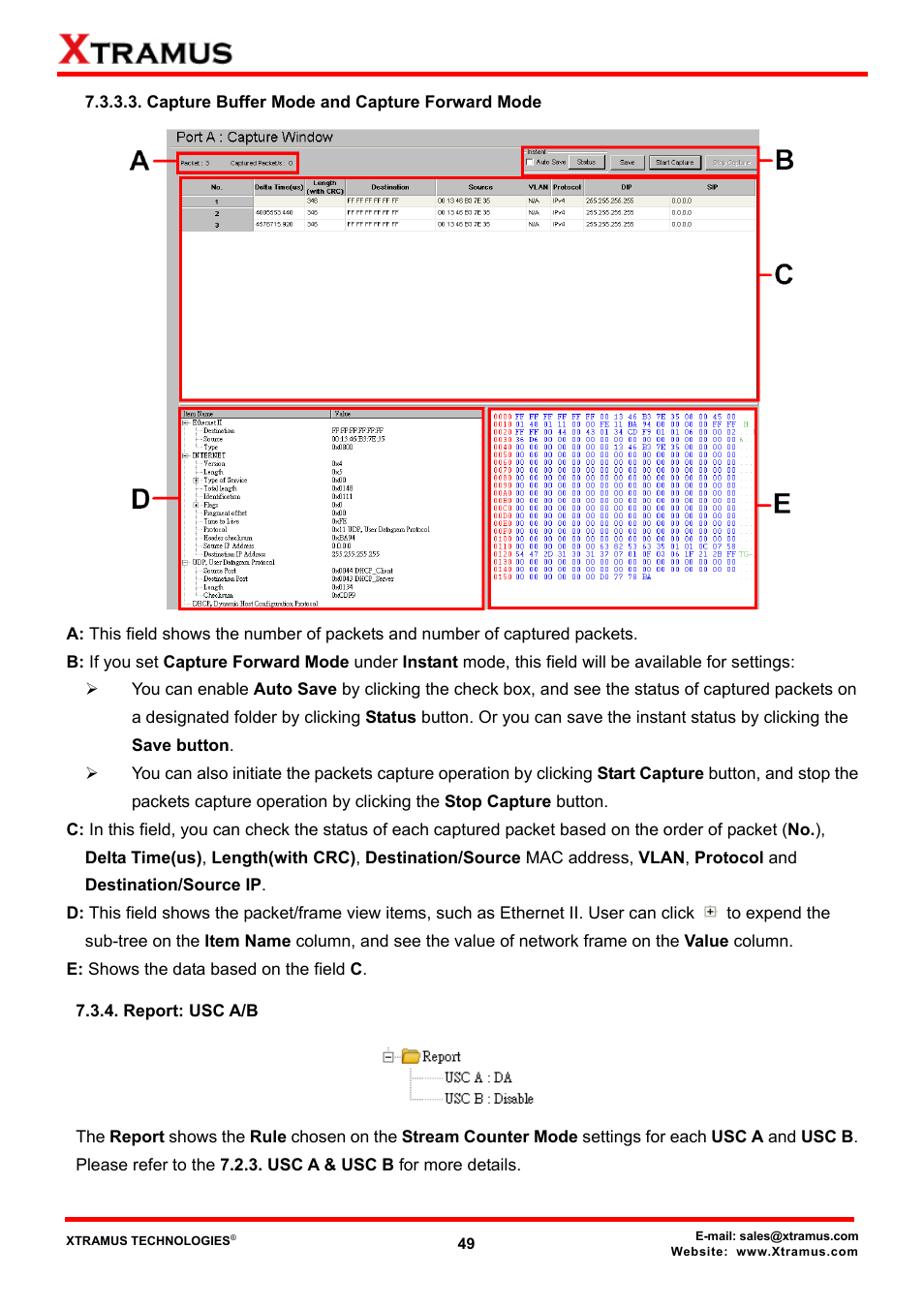 Capture buffer mode and capture forward mode, Report: usc a/b | Xtramus DApps-TAP V1.3 User Manual | Page 49 / 52