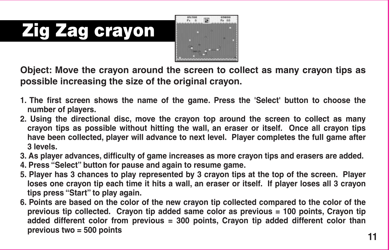 Zig zag crayon | Crayola My First TV Play System User Manual | Page 13 / 20