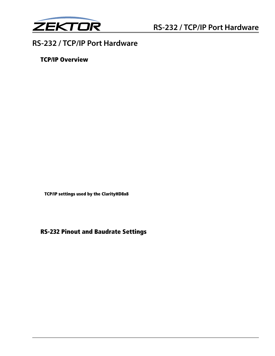 Rs-232 / tcp/ip port hardware, Tcp/ip overview, Rs-232 pinout and baudrate settings | Tcp/ip settings used by the clarityhd8x8 | Zektor Clarity HD® 8X8 HDMI Matrix User Manual | Page 13 / 29