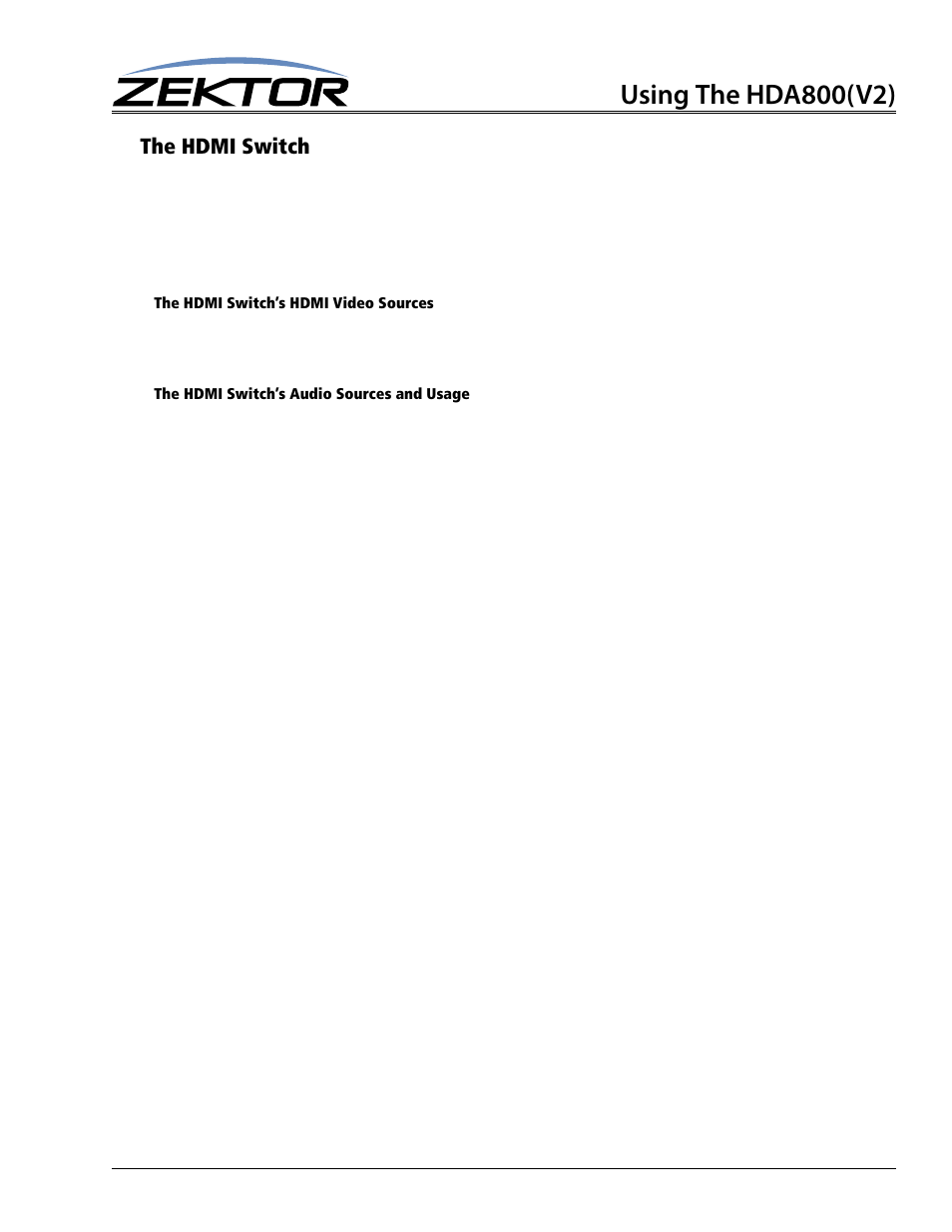 Sources 1-8, Sources 9-16, The hdmi switch | The hdmi switch’s hdmi video sources, The hdmi switch’s audio sources and usage, Using the hda800(v2) | Zektor Palladia™ 8X8 User Manual | Page 25 / 65