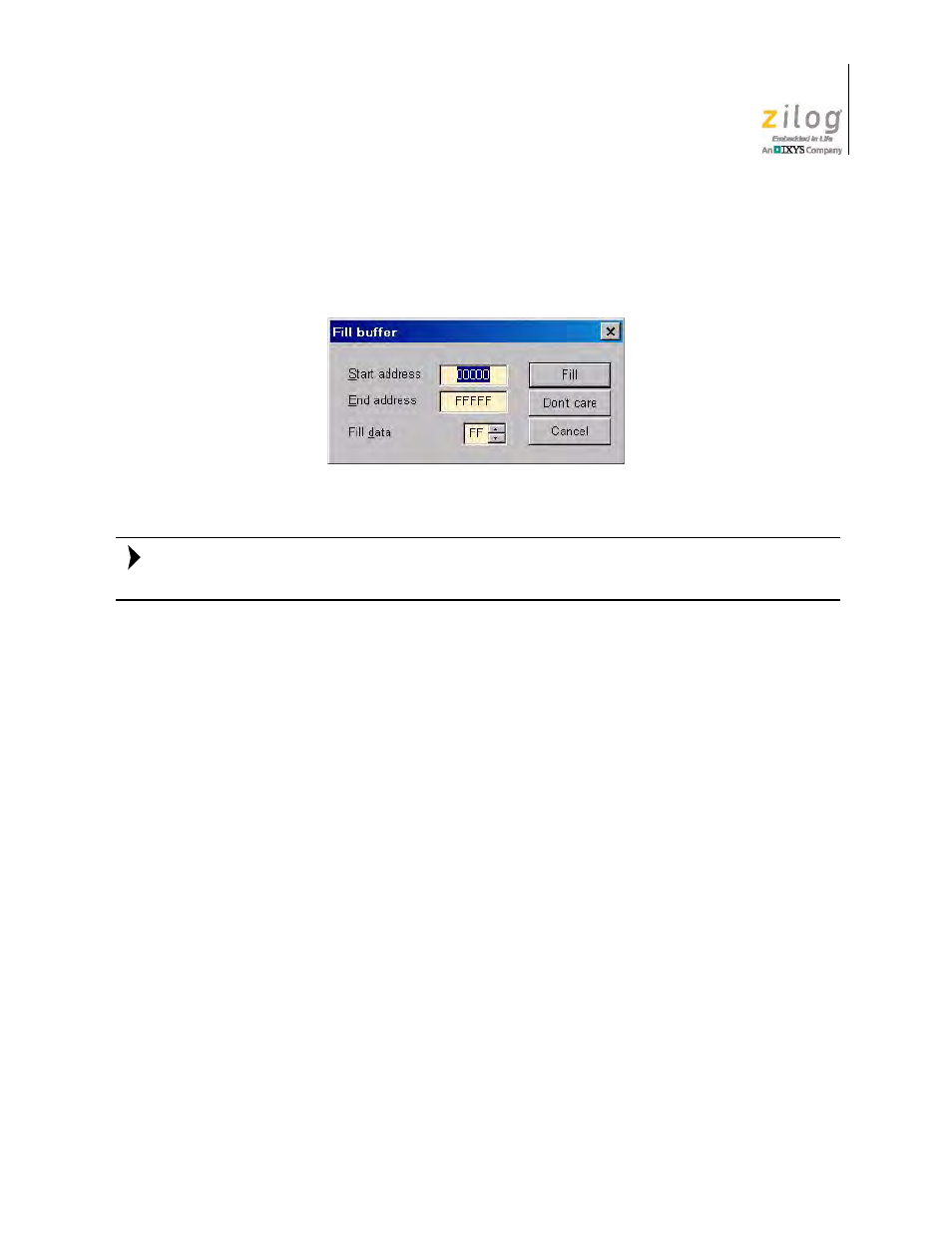 Figure 78. fill buffer dialog | Zilog Z51F0811 User Manual | Page 77 / 96