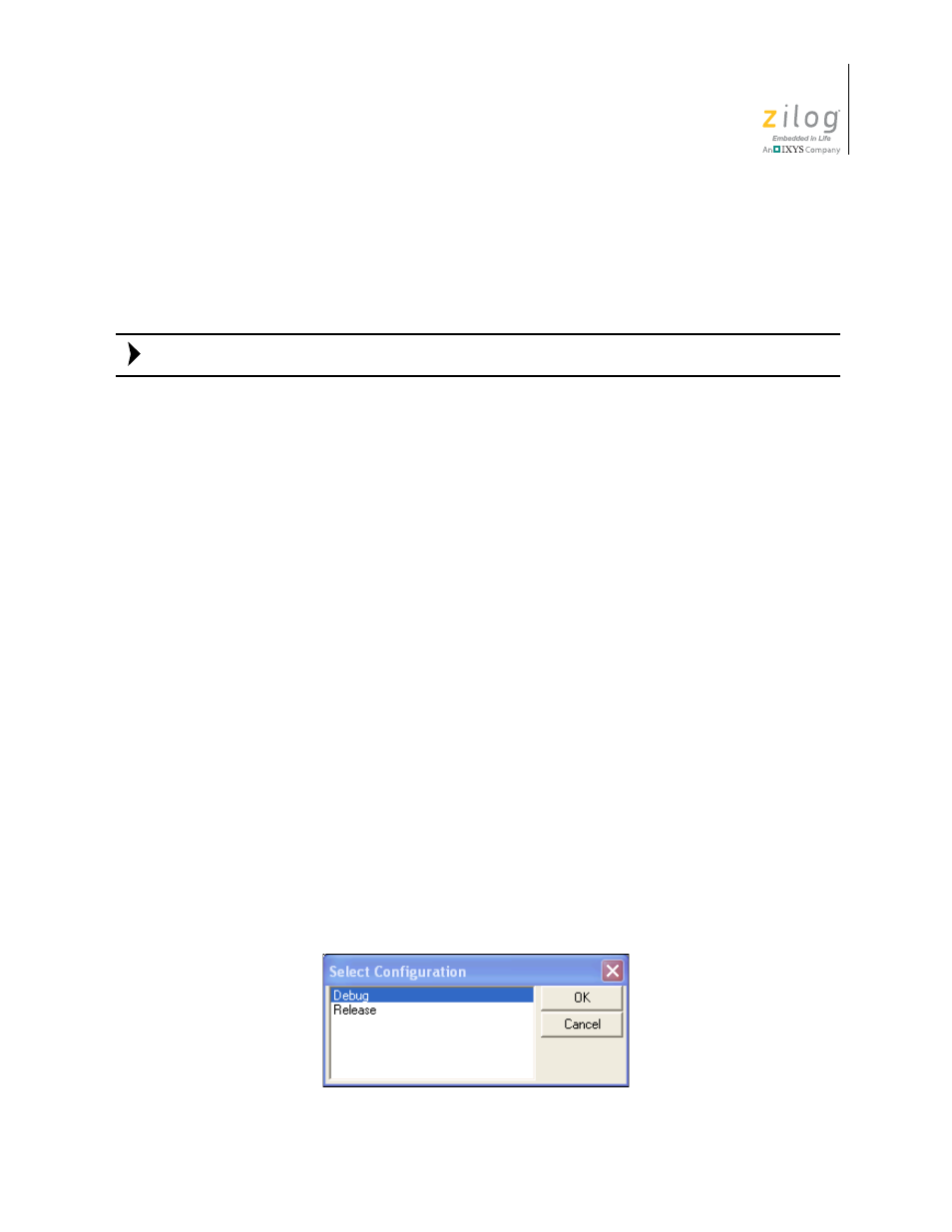 Build menu, Figure 68. select configuration dialog box, Set active config | Uration, Project. see the, Set active configuration, Ee the, Section on | Zilog ZUSBOPTS User Manual | Page 111 / 520