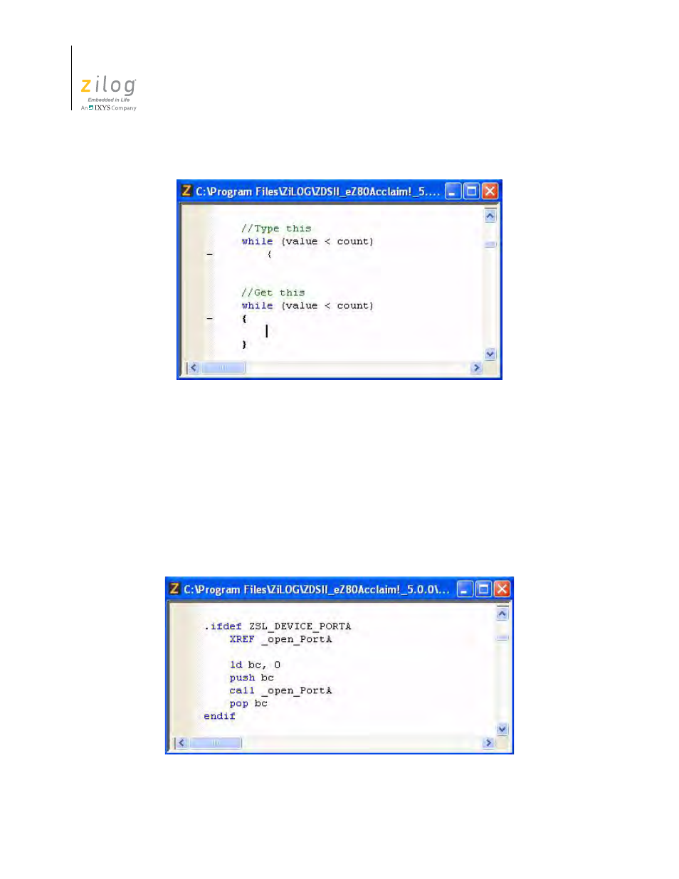 Figure 91. auto indentation in c program, Figure 92. auto indentation with assembly program | Zilog ZUSBOPTS User Manual | Page 146 / 520