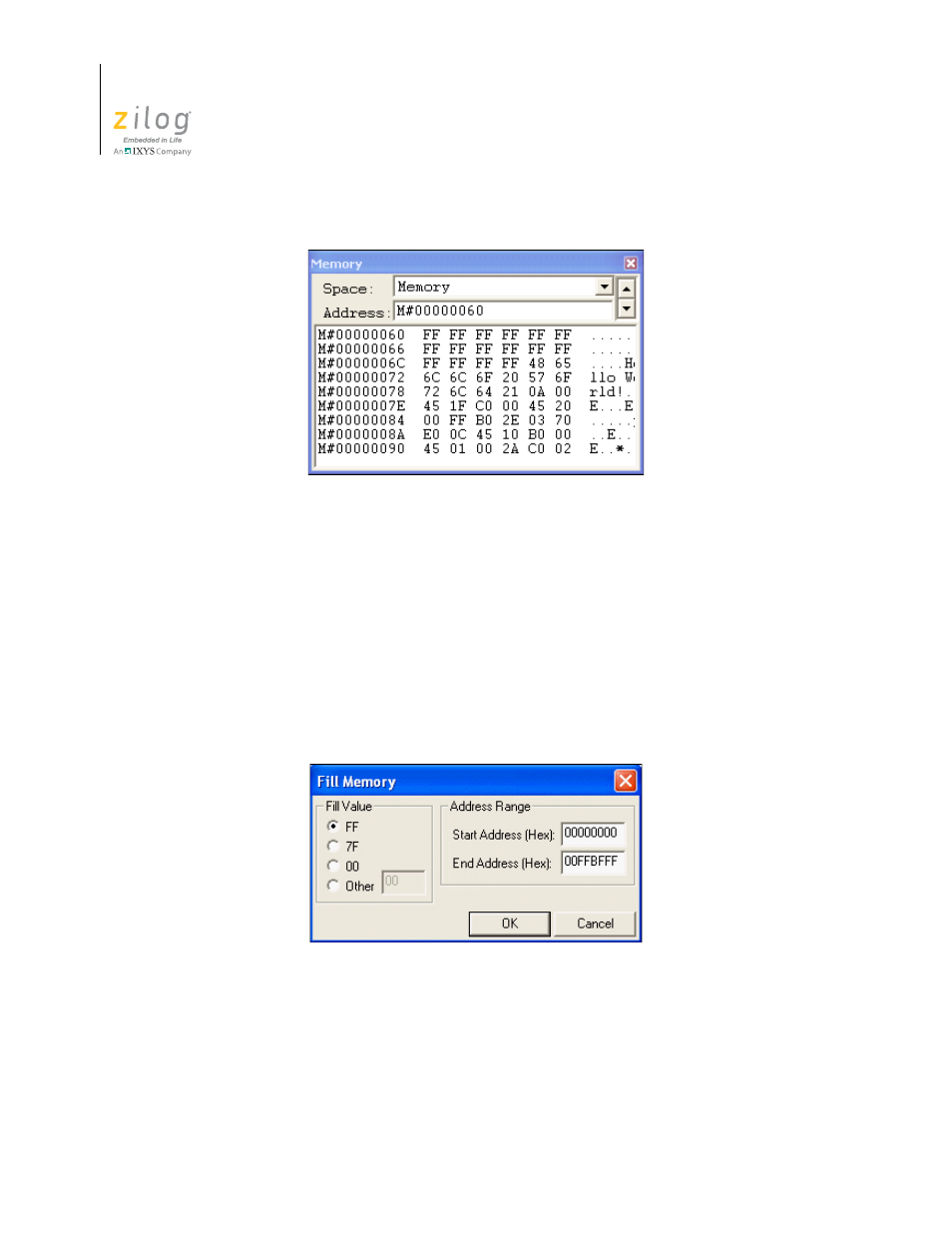Figure 143. memory window—requested address, Figure 144. fill memory dialog box, Fill memory | Zilog ZUSBOPTS User Manual | Page 362 / 520