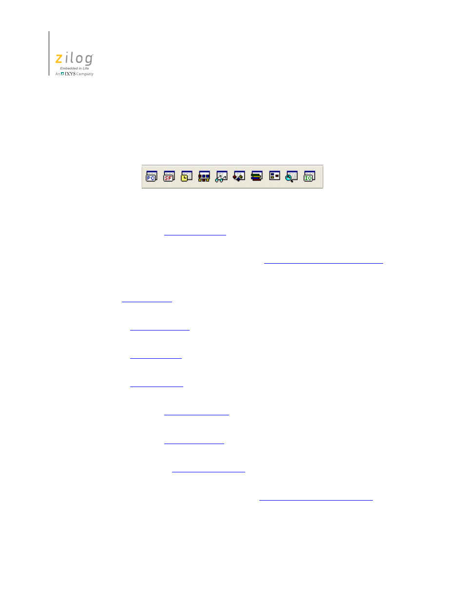 Debug windows toolbar, Figure 20. the debug windows toolbar | Zilog ZUSBOPTS User Manual | Page 50 / 520