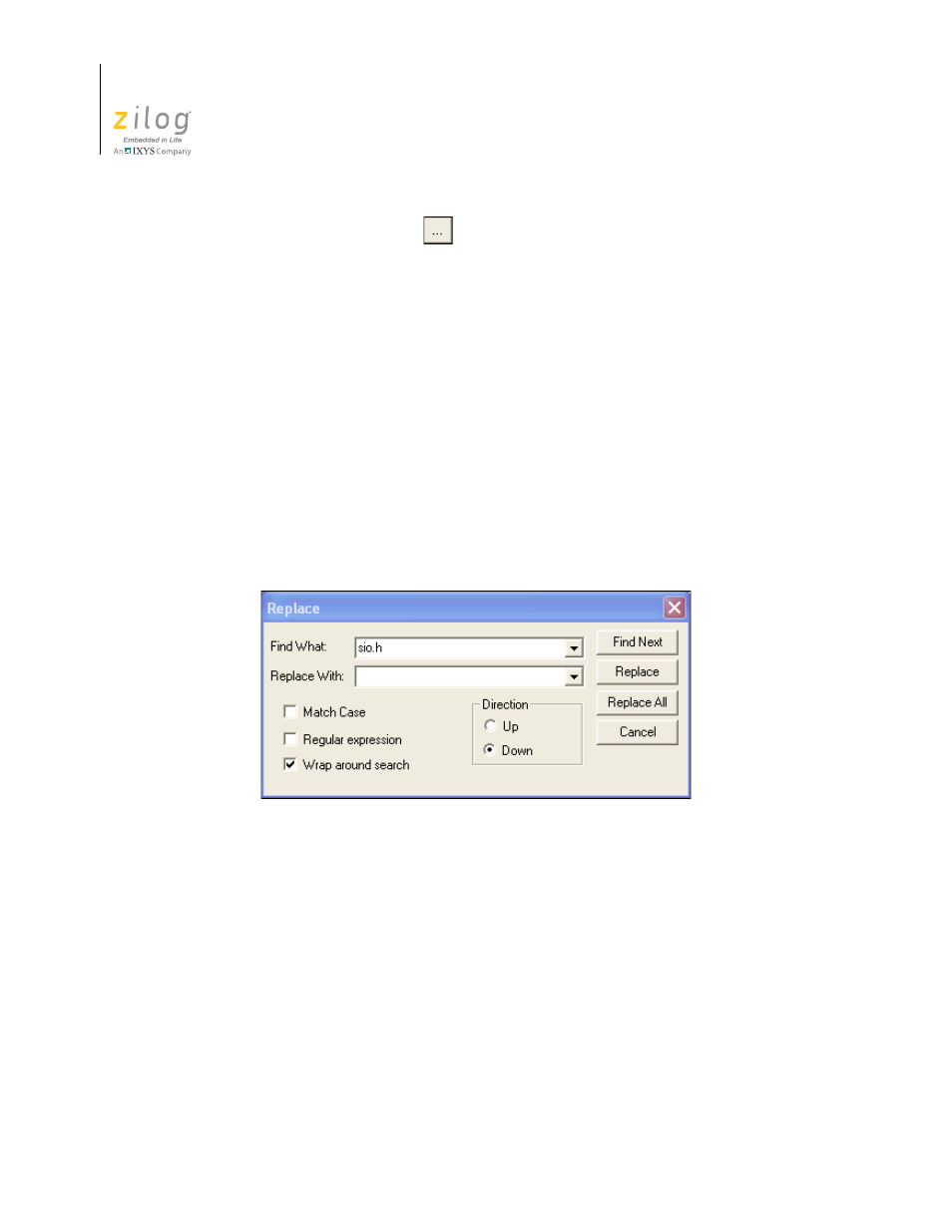 Figure 43. replace dialog box | Zilog ZUSBOPTS User Manual | Page 70 / 520