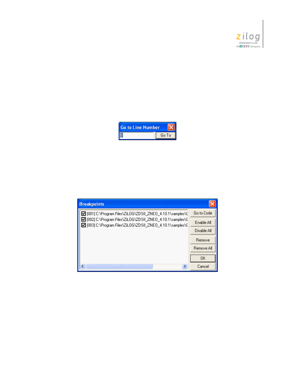 Figure 44. go to line number dialog box, Figure 45. breakpoints dialog box, Manage breakpoints | Zilog ZUSBOPTS User Manual | Page 71 / 520