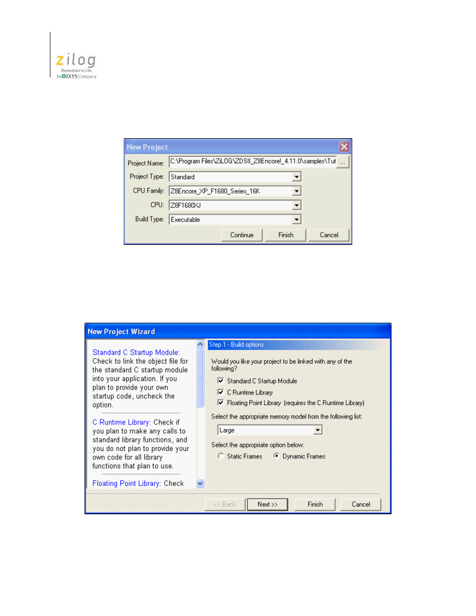Figure 3, New project dialog box, Figure 4 | New project wizard dialog box, build options step | Zilog Z8F0130 User Manual | Page 36 / 582