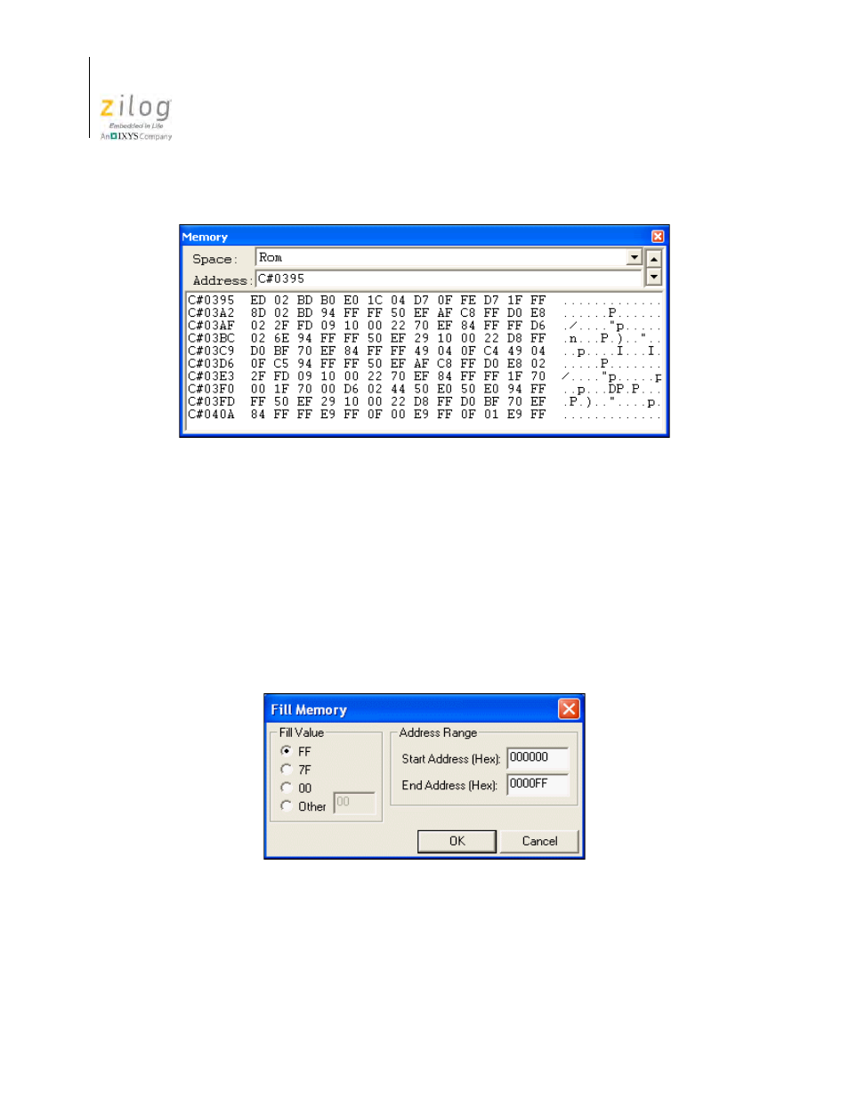 Figure 148. memory window, requested address, Figure 149. fill memory dialog box, Filling memory | Zilog Z8F0130 User Manual | Page 418 / 582