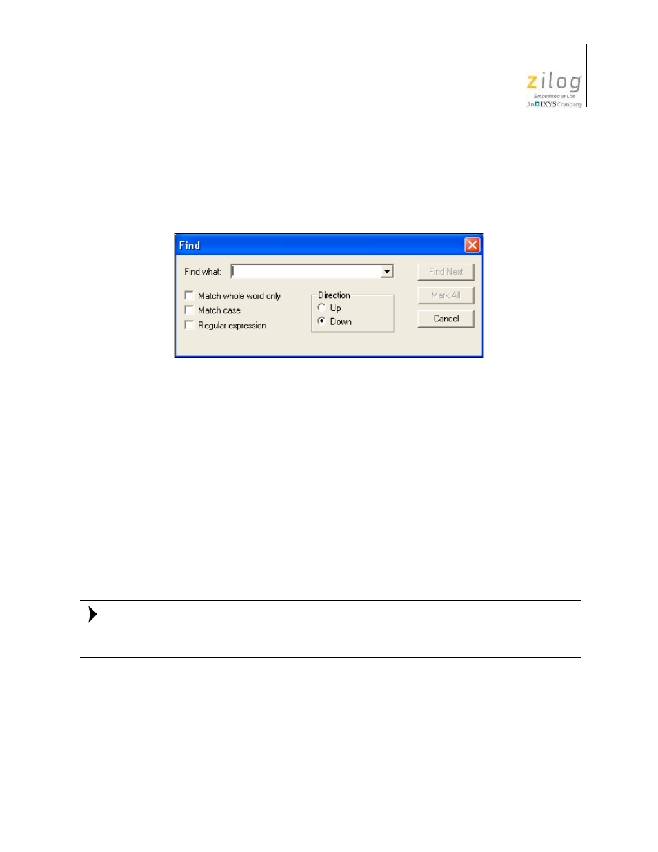 Figure 43. find dialog box, Find, Find again | Zilog Z8F0130 User Manual | Page 83 / 582