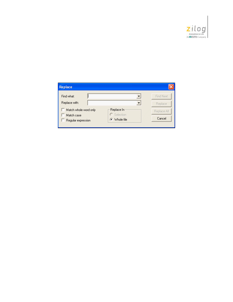 Figure 45. replace dialog box, Replace, Go to line | Zilog Z8F0130 User Manual | Page 85 / 582