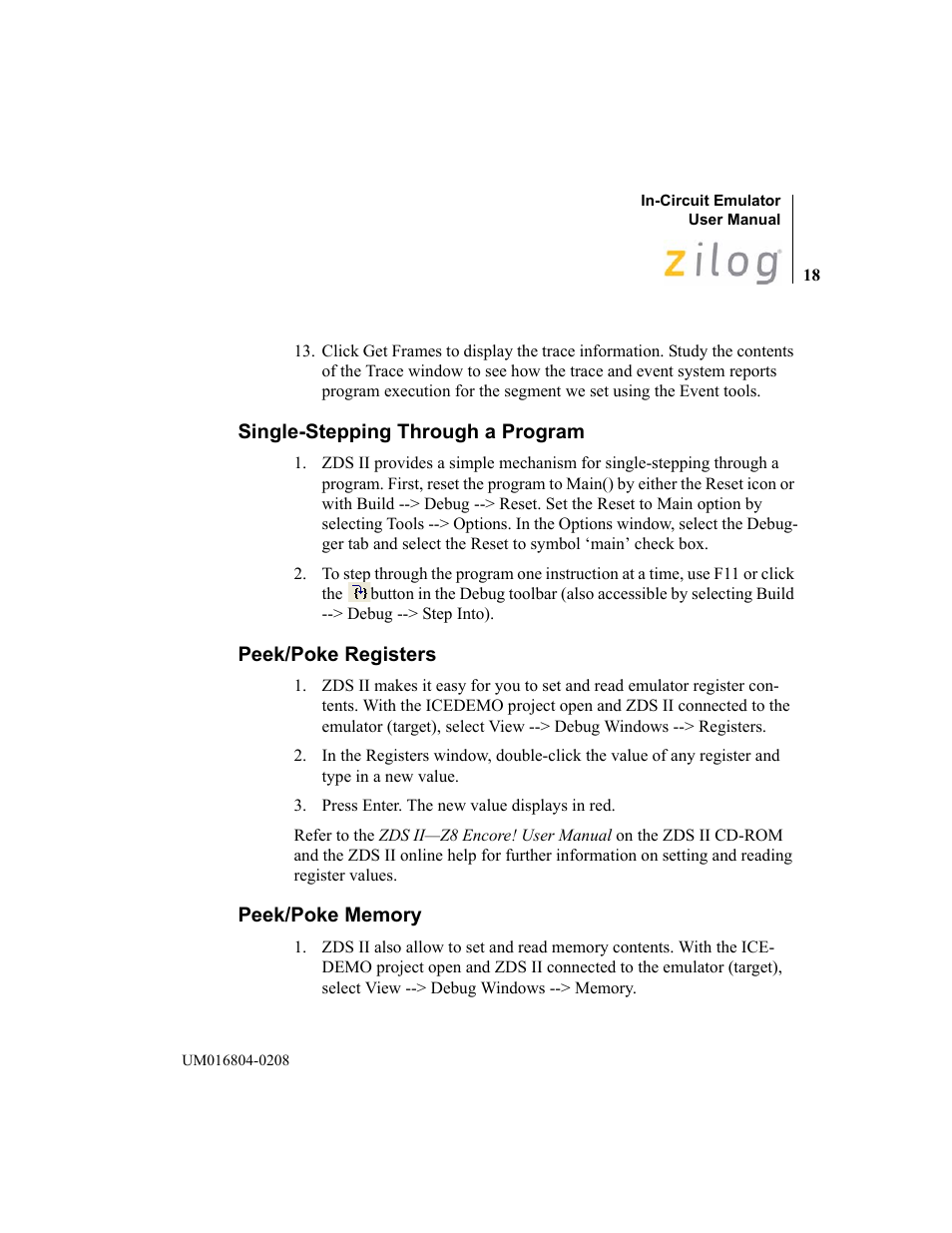Single-stepping through a program, Peek/poke registers, Peek/poke memory | Zilog Z8F1621 User Manual | Page 21 / 27