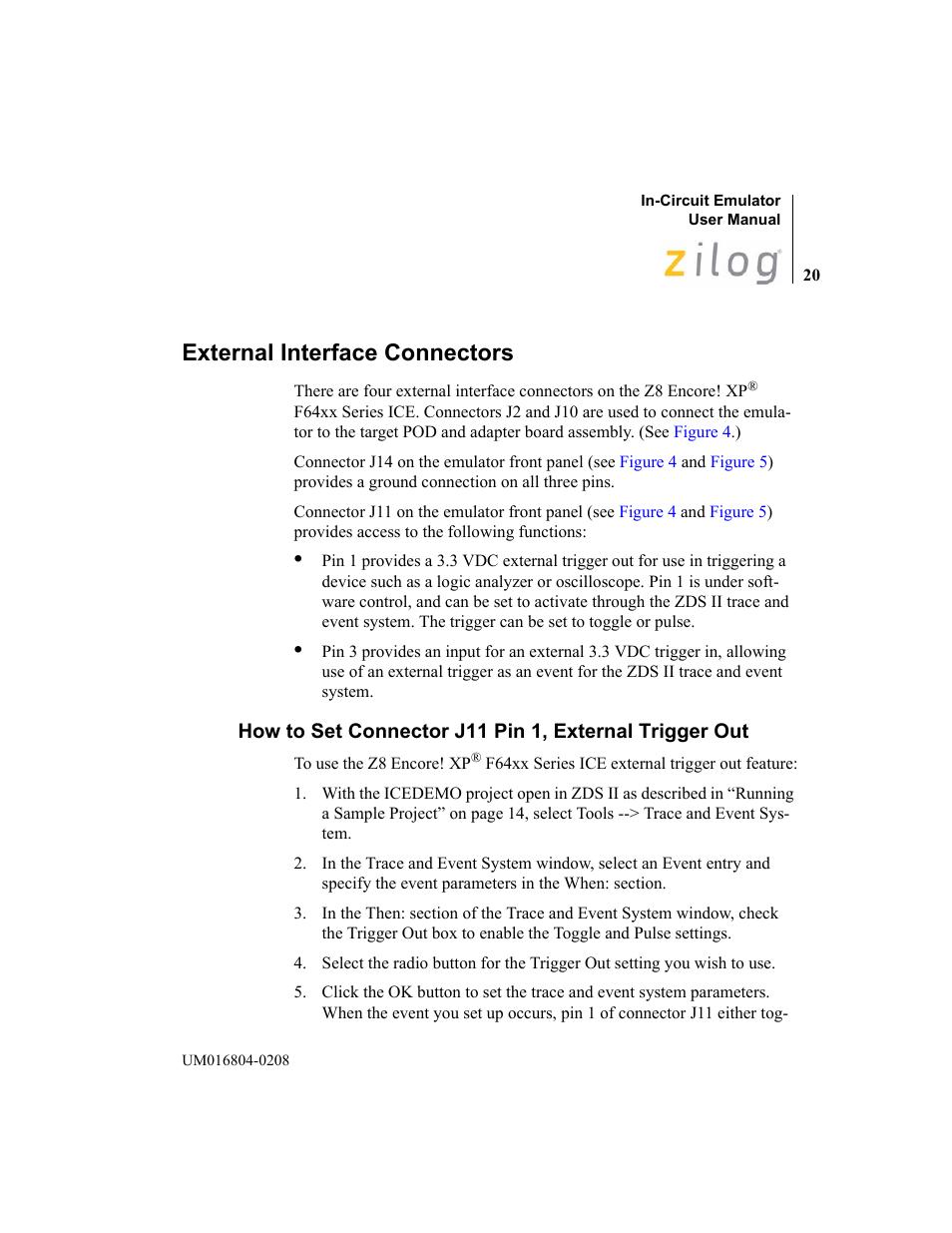 External interface connectors | Zilog Z8F1621 User Manual | Page 23 / 27