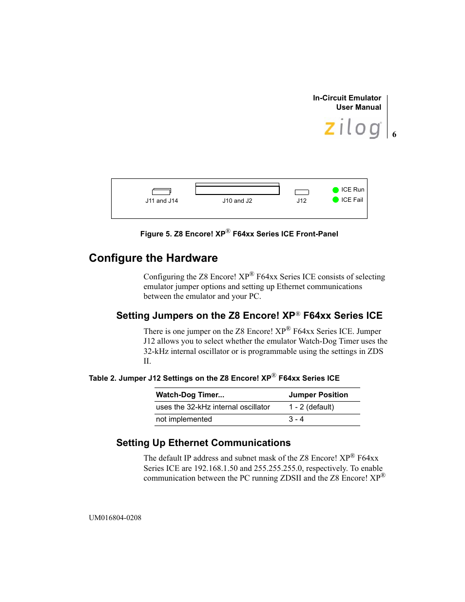 Configure the hardware, Setting up ethernet communications, Setting jumpers on the z8 encore! xp | F64xx series ice | Zilog Z8F1621 User Manual | Page 9 / 27