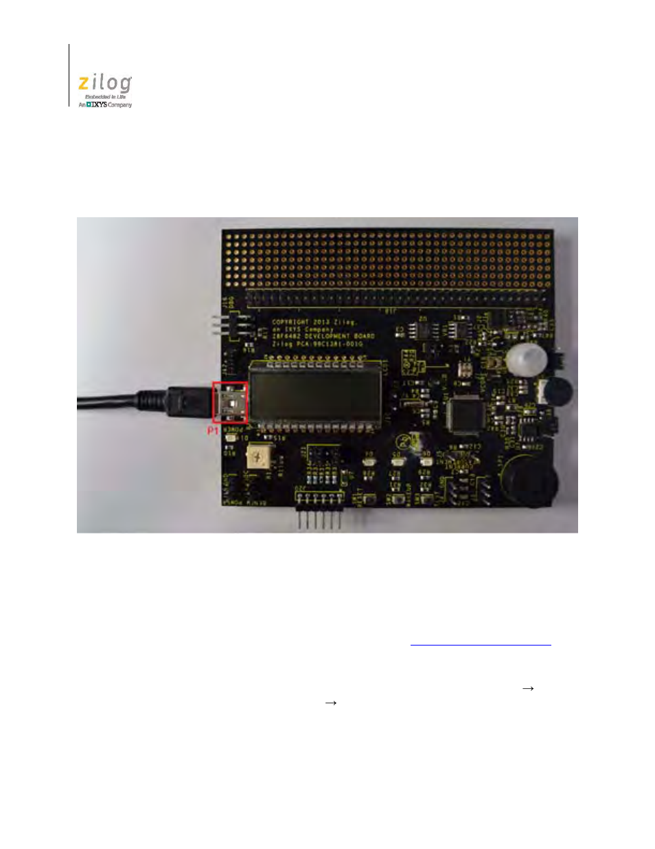 Start the z8f6482 demonstration program, Figure 5, Power supply port p1 connector | Zilog Z8F1681 User Manual | Page 18 / 50