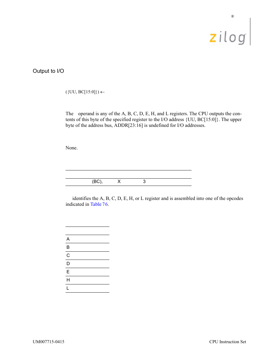 Out (bc), r—also out (c), r for z80 compatibility, Operation, Description | Condition bits affected, Attributes | Zilog EZ80F916 User Manual | Page 277 / 411