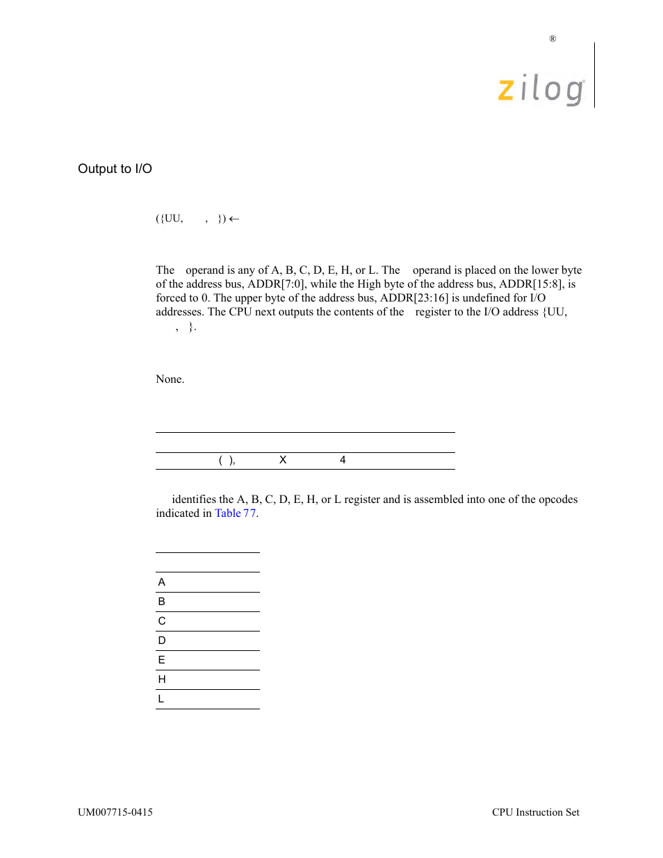Out0 (n), r, Operation, Description | Condition bits affected, Attributes | Zilog EZ80F916 User Manual | Page 279 / 411