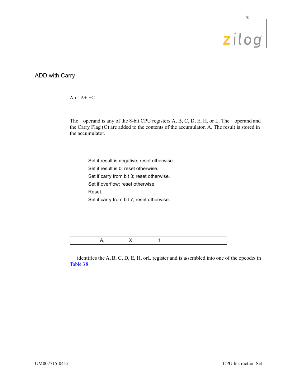 Adc a, r, Operation, Description | Condition bits affected attributes | Zilog EZ80F916 User Manual | Page 92 / 411