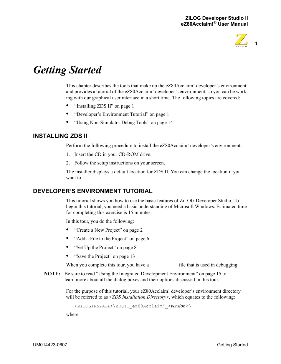 Getting started, Installing zds ii, Developer’s environment tutorial | Installing zds ii developer’s environment tutorial | Zilog EZ80F916 User Manual | Page 21 / 469