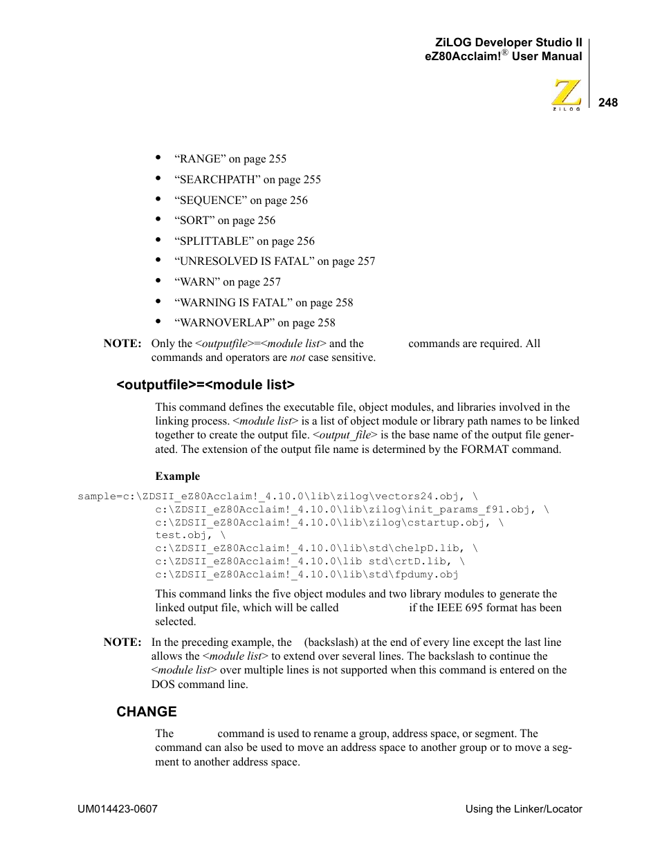 Outputfile>=<module list, Change, Outputfile>=<module list> change | Zilog EZ80F916 User Manual | Page 268 / 469