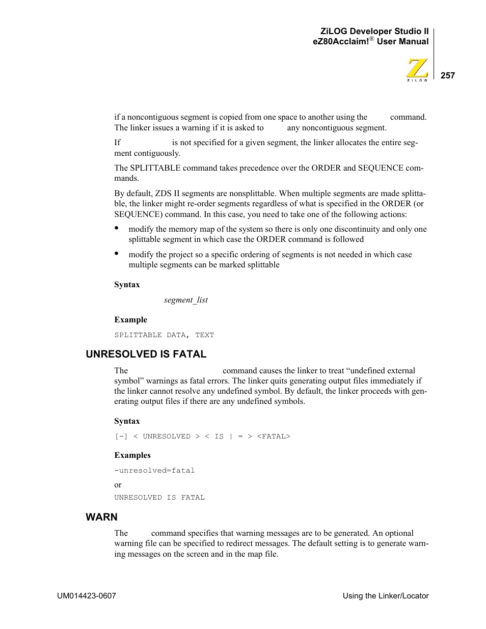 Unresolved is fatal, Warn, Unresolved is fatal warn | Zilog EZ80F916 User Manual | Page 277 / 469