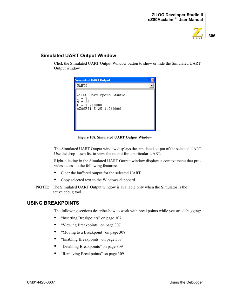 Simulated uart output window, Using breakpoints | Zilog EZ80F916 User Manual | Page 326 / 469