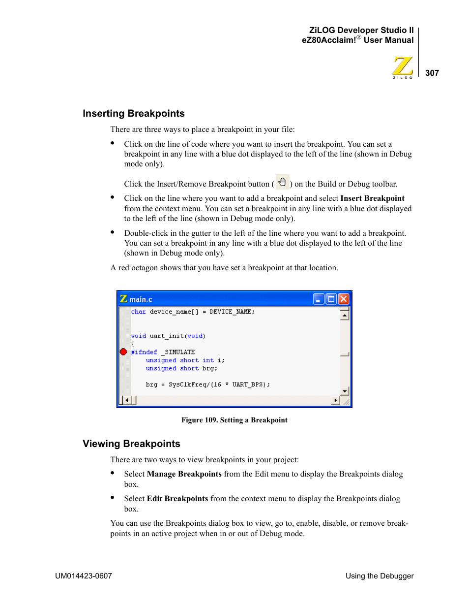 Inserting breakpoints, Viewing breakpoints, Inserting breakpoints viewing breakpoints | Zilog EZ80F916 User Manual | Page 327 / 469