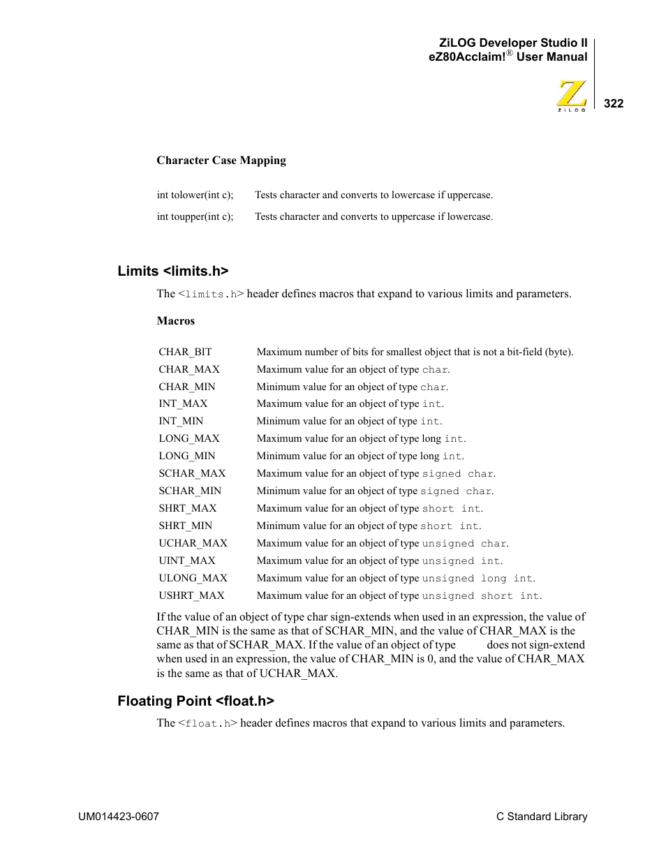 Limits <limits.h, Floating point <float.h, Limits <limits.h> floating point <float.h | Zilog EZ80F916 User Manual | Page 342 / 469